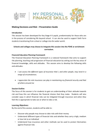 Making Decisions and Risk  Presentation Guide  Introduction  This session has been developed for