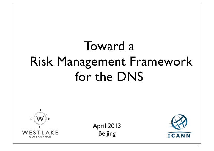 toward a risk management framework for the dns
