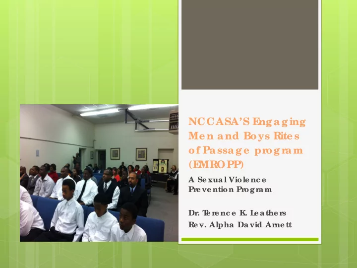 nccasa s e ngaging me n and boys rite s of passage pr ogr