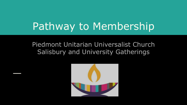 pathway to membership
