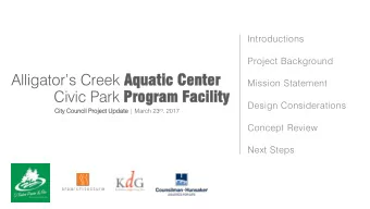 Civic Park Pro  rogr  gram  am Facil  cility  ty  Design Considerations  City Counc  ncil  il
