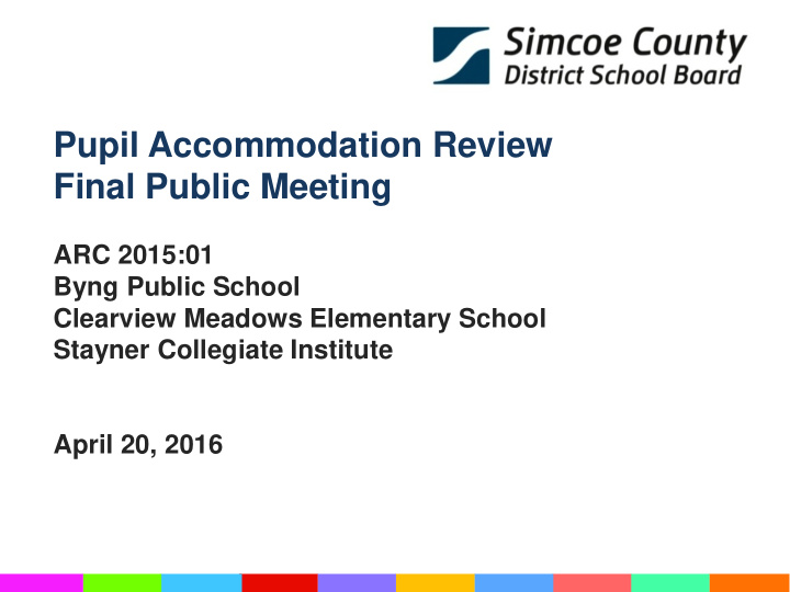 pupil accommodation review final public meeting