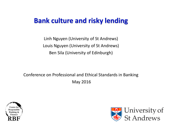 bank culture and risky lending