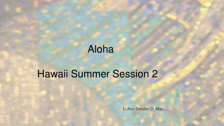 aloha hawaii summer session 2