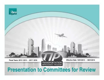Presentation to Committees for Review  TIP Document  Compilation of transportation projects