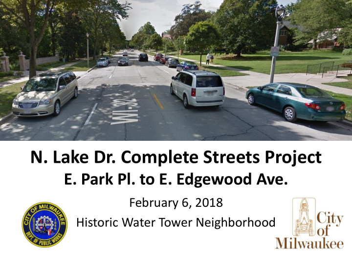 n lake dr complete streets project