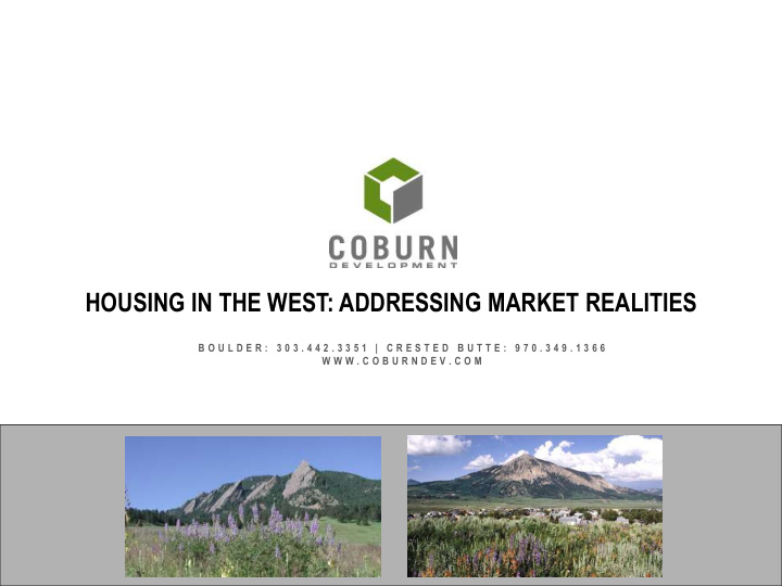 housing in the west addressing market realities