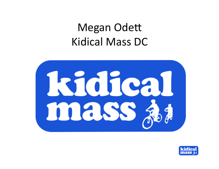 megan ode kidical mass dc my favorite riding buddies