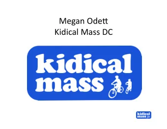 Megan  Ode)      Kidical  Mass  DC    My  favorite  riding  buddies: