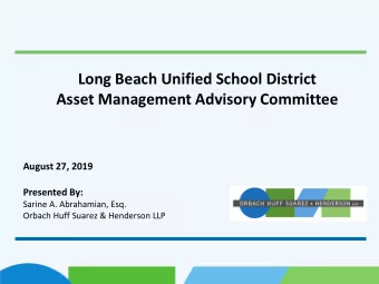Long Beach Unified School District  Asset Management Advisory Committee  August 27, 2019  Presented
