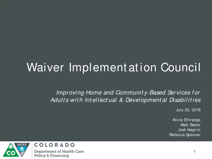 waiver implementation council