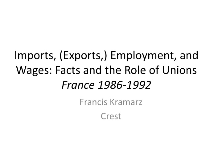 imports exports employment and wages facts and the role
