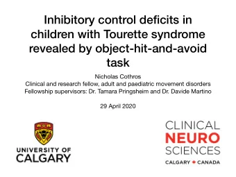 Inhibitory control deficits in  children with Tourette syndrome  revealed by object-hit-and-avoid
