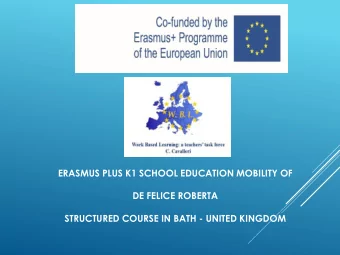 DE FELICE ROBERTA  STRUCTURED COURSE IN BATH - UNITED KINGDOM  MOBILITY OF  DE FELICE  ROBERTA