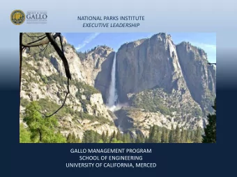NATIONAL PARKS INSTITUTE  EXECUTIVE LEADERSHIP  GALLO MANAGEMENT PROGRAM  SCHOOL OF ENGINEERING