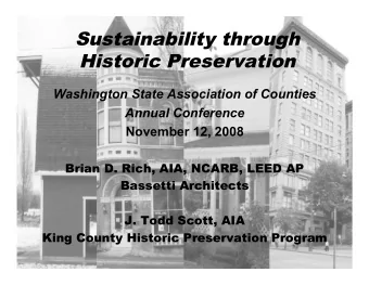 Sustainability through  Historic Preservation  Washington State Association of Counties  Annual