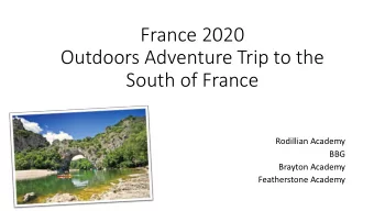 Outdoors Adventure Trip to the  South of France  Rodillian Academy  BBG  Brayton Academy