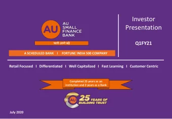 Investor  Presentation  Q1FY21  A SCHEDULED BANK    I     FORTUNE INDIA 500 COMPANY  Retail Focused