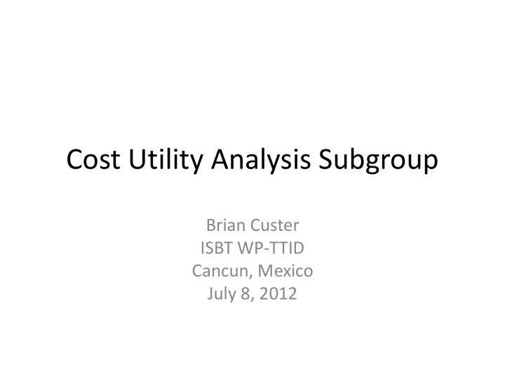 cost utility analysis subgroup