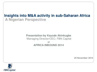 Insights into M&amp;A activity in sub-Saharan Africa  A Nigerian Perspective  Presentation by