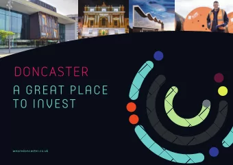 A GREAT PLACE  TO INVEST  wearedoncaster.co.uk  GETTING HERE TODAY  ONLY  88  Windsor &gt; Kings
