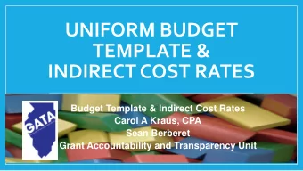 UNIFORM BUDGET  TEMPLATE &amp;  INDIRECT COST RATES  Budget Template &amp; Indirect Cost Rates