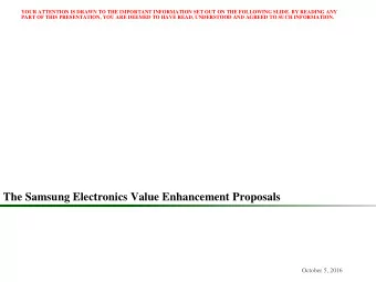 The Samsung Electronics Value Enhancement Proposals  October 5, 2016  I  MPORT  ANT  I  NF  ORMAT
