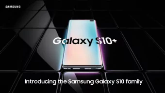 Introducing the Samsung Galaxy S10 family  10 years of innovation have brought   2010  2011