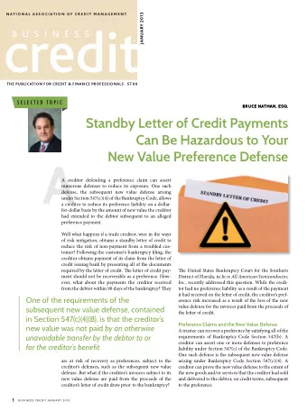 A  A creditor defending a preference claim can assert  numerous defenses to reduce its exposure.