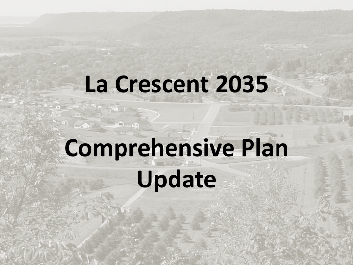 la crescent 2035 comprehensive plan update vision policy