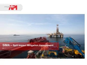 Top Take-Aways    SIMA - a new, more descriptive acronym    Ideally part of contingency