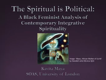 Image:  Mawu , African Mother of Us All  by Swedish artist Monica Sj  What is