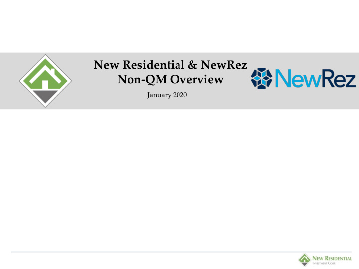 new residential newrez non qm overview