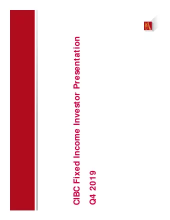 CIBC Fixed Income Investor Presentation  Q4 2019  1  Forward-Looking Statements  A NOTE ABOUT