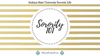 Ind  ndia  iana  na St  Stat  ate Un  Univ  iversity  sity So  Soror  orit  ity  y Lif  ife