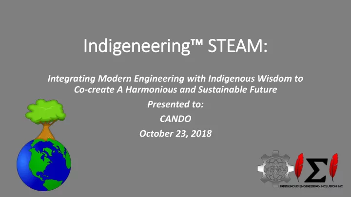 in indig igeneerin ing steam