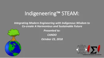 In  Indig  igeneerin ing  STEAM:  Integrating Modern Engineering with Indigenous Wisdom to