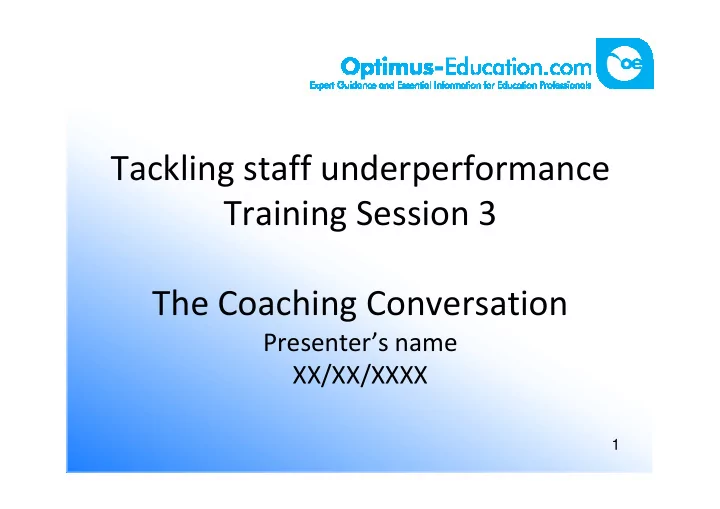 tackling staff underperformance training session 3 the