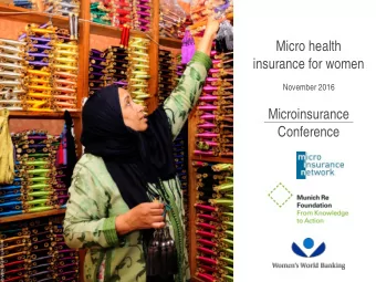 Micro health  insurance for women  November 2016  Microinsurance  Conference  9 days  9 days