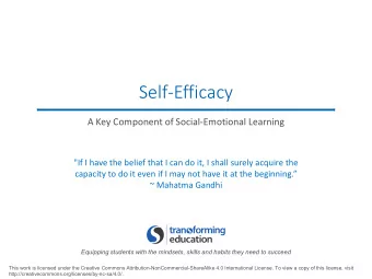 Self-Efficacy  A Key Component of Social-Emotional Learning  &quot;If I have the belief that I can