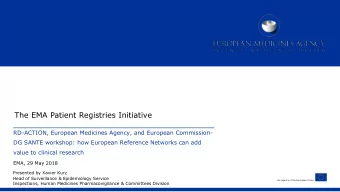 The EMA Patient Registries Initiative  RD-ACTION, European Medicines Agency, and European