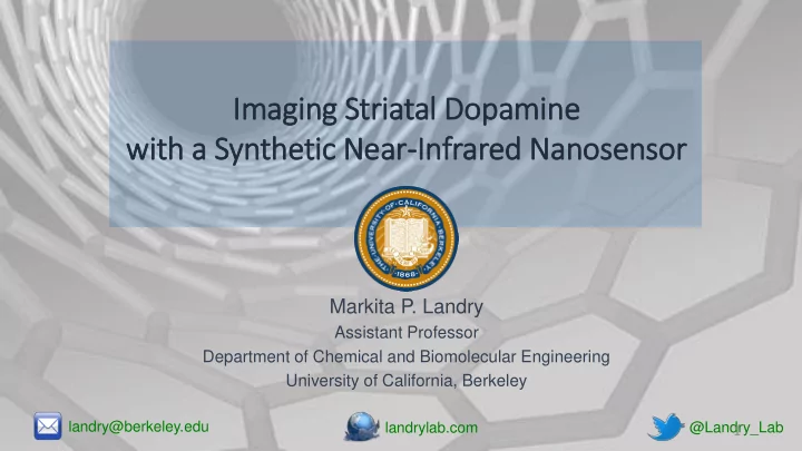 im imaging striatal dopamine wit ith a synthetic near in