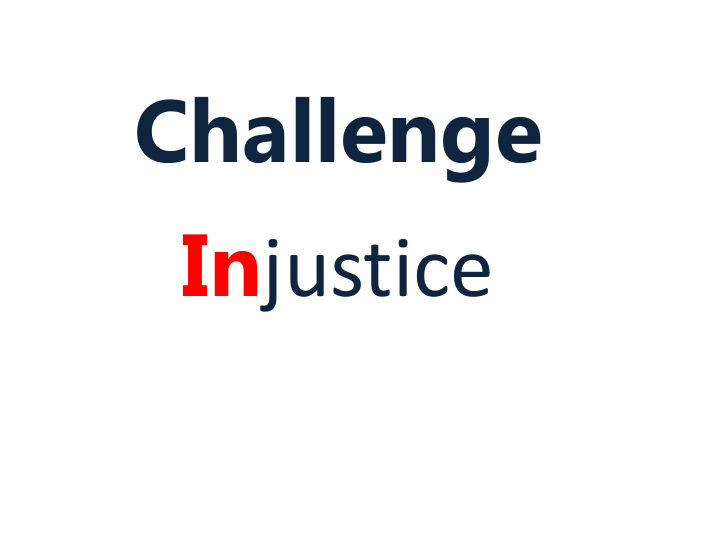 challenge in justice