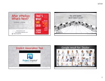 After #MeToo:  Whats Next?  J O A N N E  L I P M A N WE B S I T E : JoanneLipman.com E M A I L :