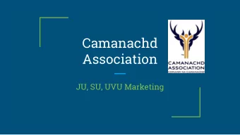 Camanachd  Association  JU, SU, UVU Marketing  Managerial Problems | Objectives  Develop a SWOT