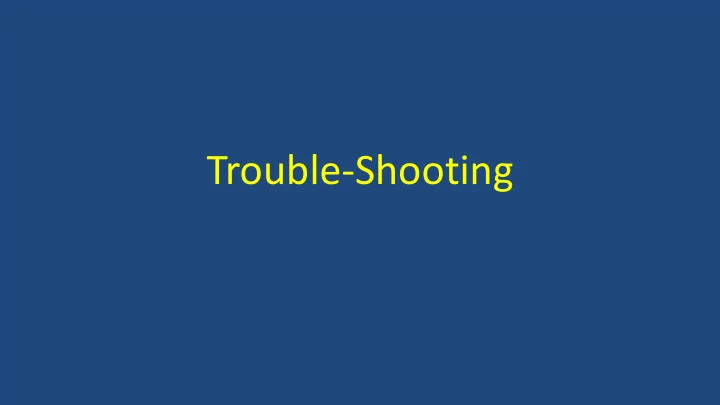 trouble shooting three parts
