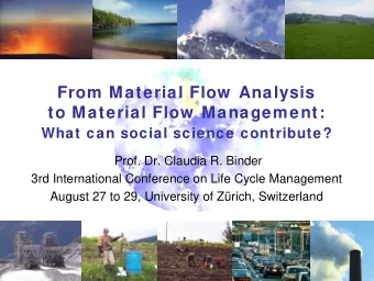 From Material Flow  Analysis  to Material Flow  Management:  What can social science contribute?