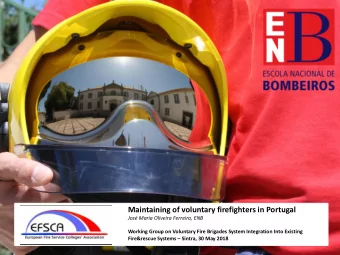 Maintaining of voluntary firefighters in Portugal  Jos Maria Oliveira Ferreira, ENB  Working