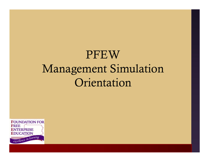 pfew management simulation orientation have a plan know