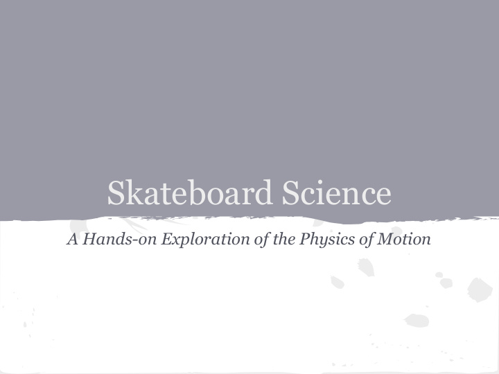 skateboard science